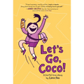 Let's Go, Coco! - Hardcover