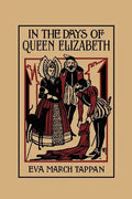 In the Days of Queen Elizabeth (Yesterday's Classics) - Paperback