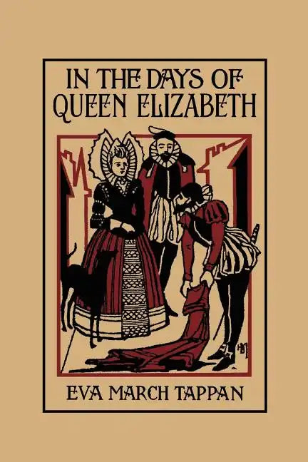 In the Days of Queen Elizabeth (Yesterday's Classics) - Paperback