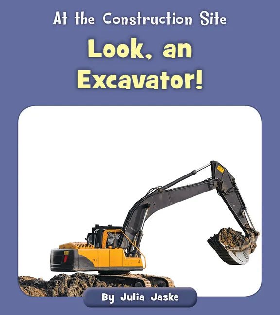 Look, an Excavator! - Paperback