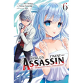 The World's Finest Assassin Gets Reincarnated in Another World as an Aristocrat, Vol. 6 (Manga) - Paperback