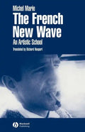 The French New Wave: An Artistic School - Paperback