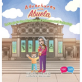 Adventures with Abuela: Let's go the Museum of Science and Industry - Hardcover