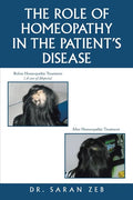 The Role of Homeopathy in the Patient's Disease - Paperback