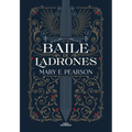 Baile de Ladrones / Dance of Thieves - Paperback