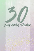 30 day habits tracker: 100 pages, 1 habit per page, start your journey today! - Paperback