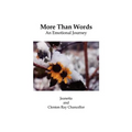 More Than Words: An Emotional Journey - Paperback