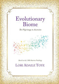 Evolutionary Biome: The Pilgrimage to Ascension - Paperback