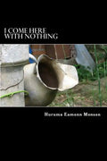 I Come Here With Nothing - Paperback