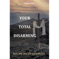 Your Total Disarming: Book One - Paperback