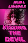 Kissing the Devil: A Horror Story - Paperback