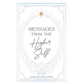 Messages from the Higher Self - Hardcover