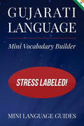 Gujarati Language Mini Vocabulary Builder: Stress Labeled! - Paperback