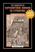 The Annotated Supernatural Horror in Literature: Revised and Enlarged - Paperback