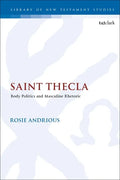 Saint Thecla: Body Politics and Masculine Rhetoric - Paperback