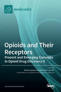 Opioids and Their Receptors: Present and Emerging Concepts in Opioid Drug Discovery II - Hardcover
