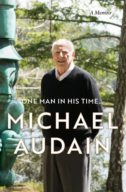 One Man in His Time...: A Memoir - Hardcover