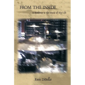 From the Inside: A Backdrop to the Music of My Life - Paperback