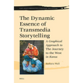 The Dynamic Essence of Transmedia Storytelling: A Graphical Approach to the Journey to the West in Korea - Hardcover