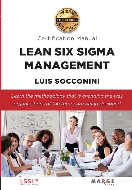 Lean Six Sigma Management. Certification Manual - Paperback