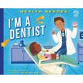 I'm a Dentist - Library Binding