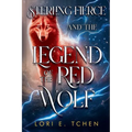 Sterling Fierce and The Legend of the Red Wolf - Paperback