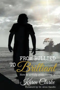 From Bullied to Brilliant: How to artfully avoid fitting in - Paperback