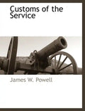 Customs of the Service - Paperback