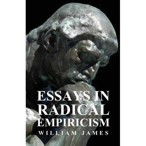 Essays in Radical Empiricism - Paperback