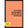 The German Enlightenment and the Rise of Historicism - Paperback