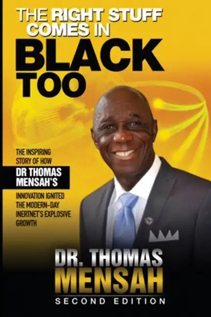 The Right Stuff Comes in Black Too, Second Edition - Paperback