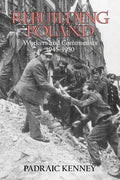 Rebuilding Poland: Workers and Communists, 1945-1950 - Paperback