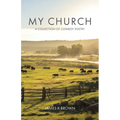 My Church: A Collection of Cowboy Poetry - Paperback