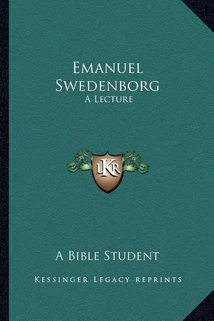 Emanuel Swedenborg: A Lecture - Paperback