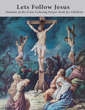 Lets Follow Jesus - Stations of the cross coloring prayer book - Paperback