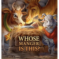 Whose Manger Is This - Hardcover