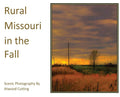 Rural Missouri in the Fall: Scenic Photography By Atwood Cutting - Hardcover
