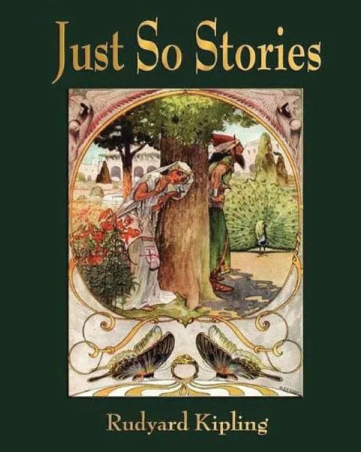 Just So Stories - For Little Children by Rudyard Kipling (1902) - Paperback