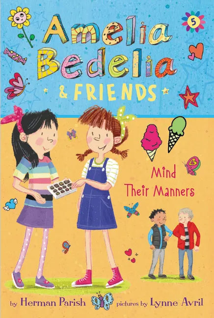 Amelia Bedelia & Friends #5: Amelia Bedelia & Friends Mind Their Manners - Hardcover