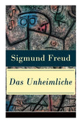 Das Unheimliche: Studien über Ängstlichkeit - Paperback