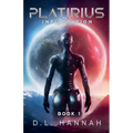 Platirius Infiltration Book I - Paperback