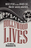 Hollywood Lives: Movie Stars in the Golden Age, Their Own Stories - Paperback