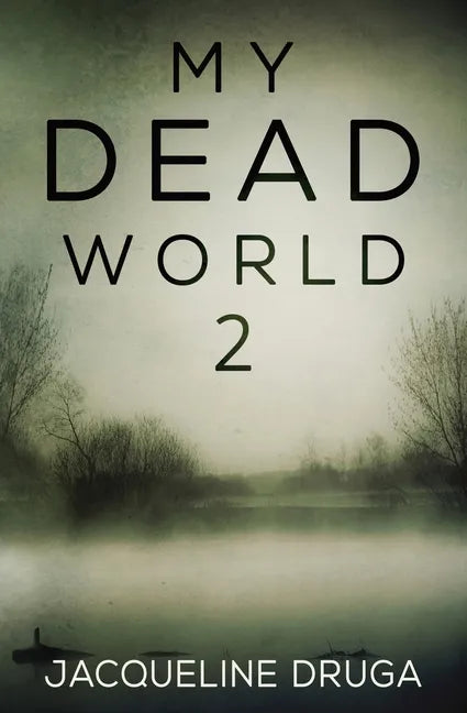 My Dead World 2 - Paperback
