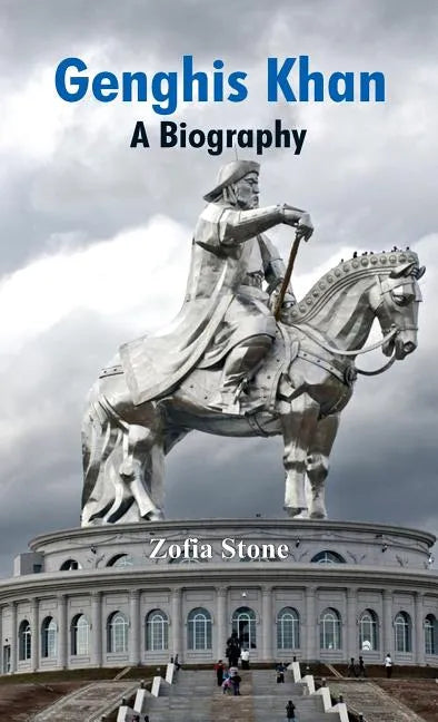 Genghis Khan: A Biography - Hardcover