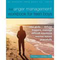 The Anger Management Workbook for Teen Boys: CBT Skills to Defuse Triggers, Manage Difficult Emotions, and Resolve Issues Peacefully - Paperback