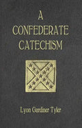 A Confederate Catechism - Paperback