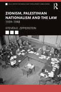 Zionism, Palestinian Nationalism and the Law: 1939-1948 - Paperback