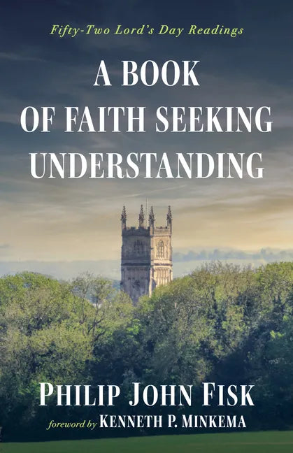 A Book of Faith Seeking Understanding - Paperback