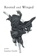 Rooted and Winged - Paperback