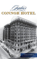 Joplin's Connor Hotel - Hardcover